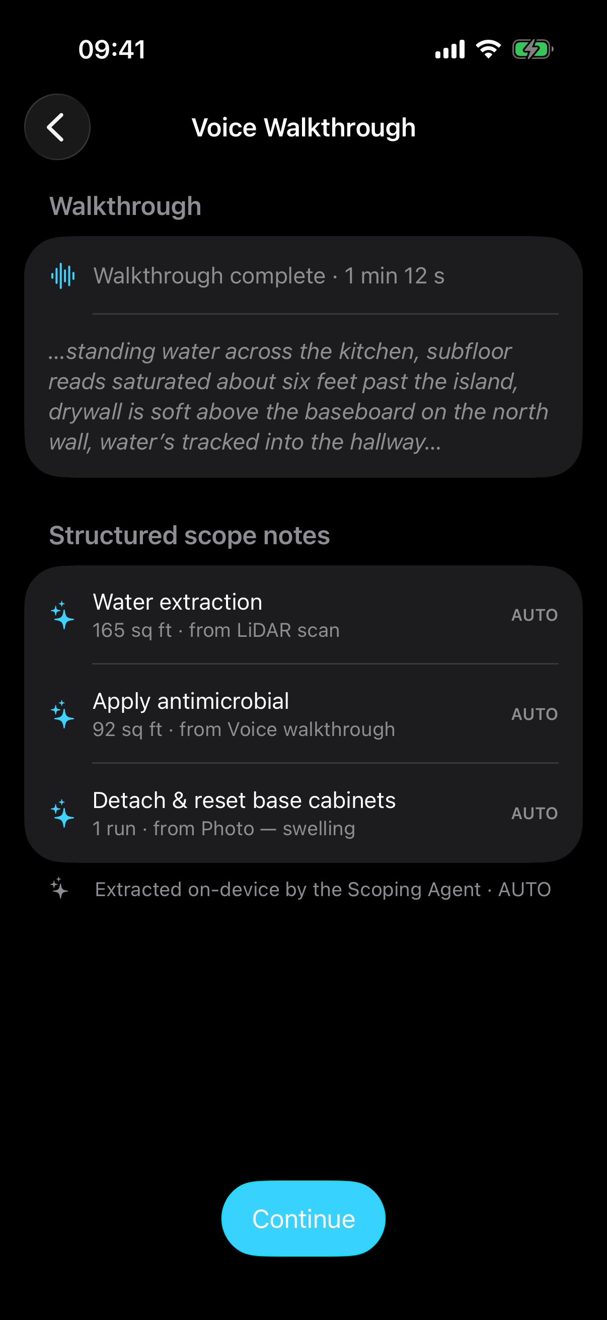 Voice Walkthrough screen: 'Walkthrough complete · 1 min 12 s' with the italic live transcript, and below it structured scope notes — water extraction 165 sq ft from LiDAR scan, apply antimicrobial 92 sq ft from voice walkthrough, detach and reset base cabinets from photo — each marked AUTO.